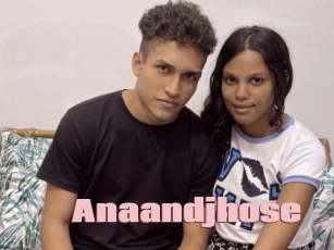 Anaandjhose