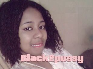 Black2pussy