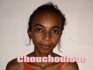 Chouchoulove