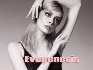 Evegenesis