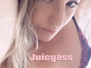 Juicyass