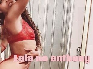 Lala_no_anthony