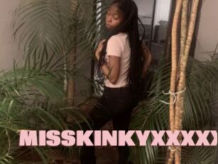 MISSKINKYXXXXX