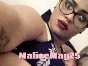 MaliceMay25