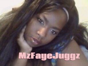 MzFayeJuggz