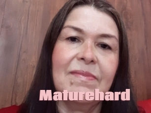 Maturehard