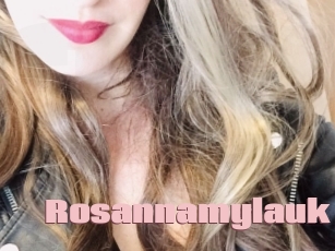 Rosannamylauk