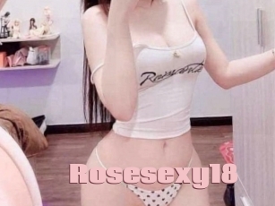 Rosesexy18