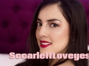 SccarlettLoveyes