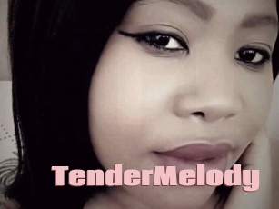 TenderMelody