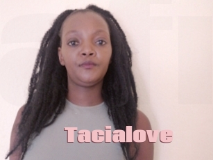 Tacialove