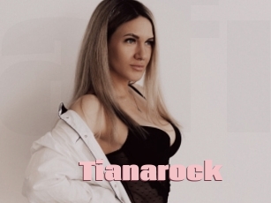 Tianarock