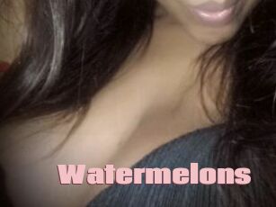 Watermelons